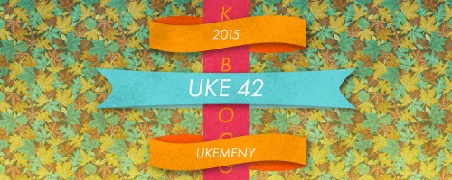 Ukemeny | Uke 42 | 2015| Kokebloggen